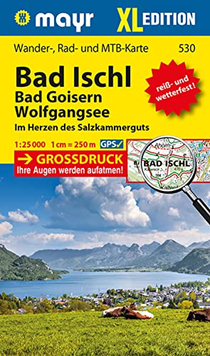 Mayr Wanderkarte Bad Ischl - Bad Goisern - Wolfgangsee XL 1:25.000: Wander-, Rad- und Mountainbikekarte, extra grossdruck, reiß- und wetterfest